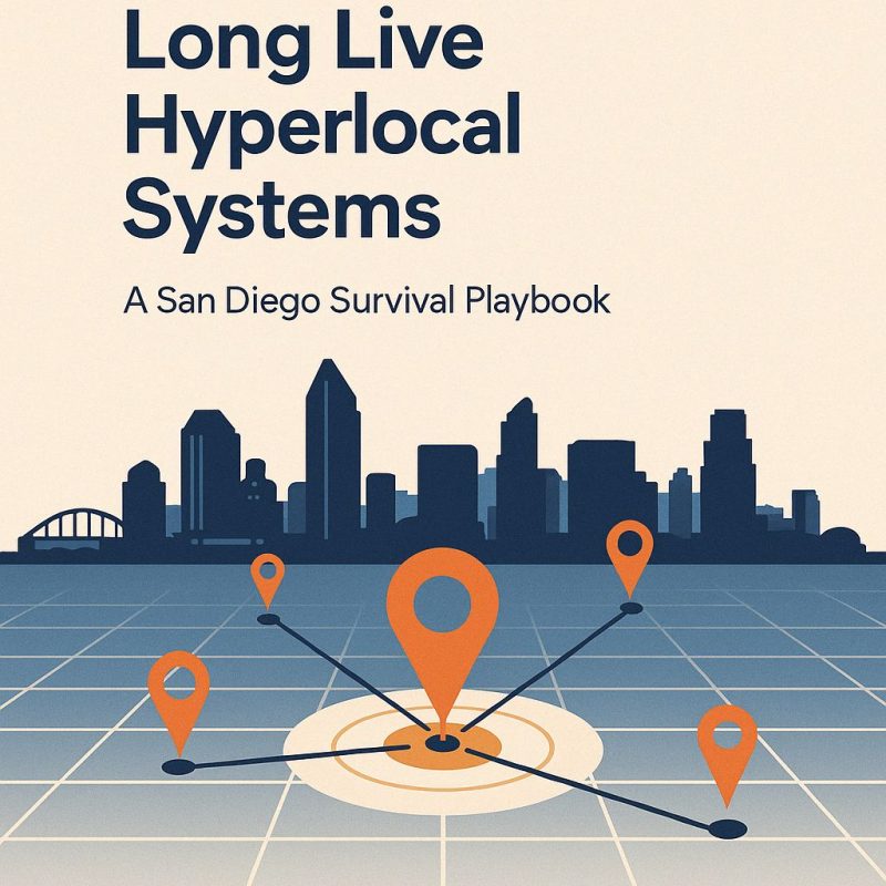Local SEO Is Dead Long Live Hyperlocal Systems A San Diego Survival Playbook